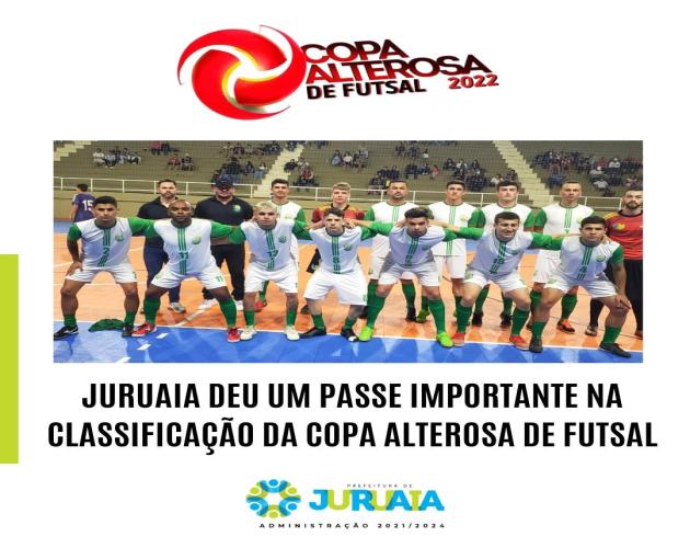 JURUAIA DEU UM PASSE IMPORTANTE NA CLASSIFICAÇÃO DA COPA ALTEROSA DE FUTSAL