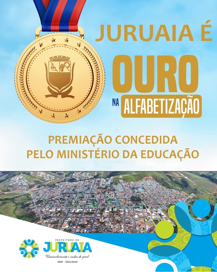 JURUAIA É MEDALHA DE OURO NO SELO NACIONAL COMPROMISSO COM A ALFABETIZAÇÃO 
