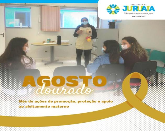AGOSTO DOURADO: PREFEITURA DE JURUAIA E SECRETARIA DE SAÚDE PROMOVEM AÇÕES DE INCENTIVO AO ALEITAMENTO MATERNO