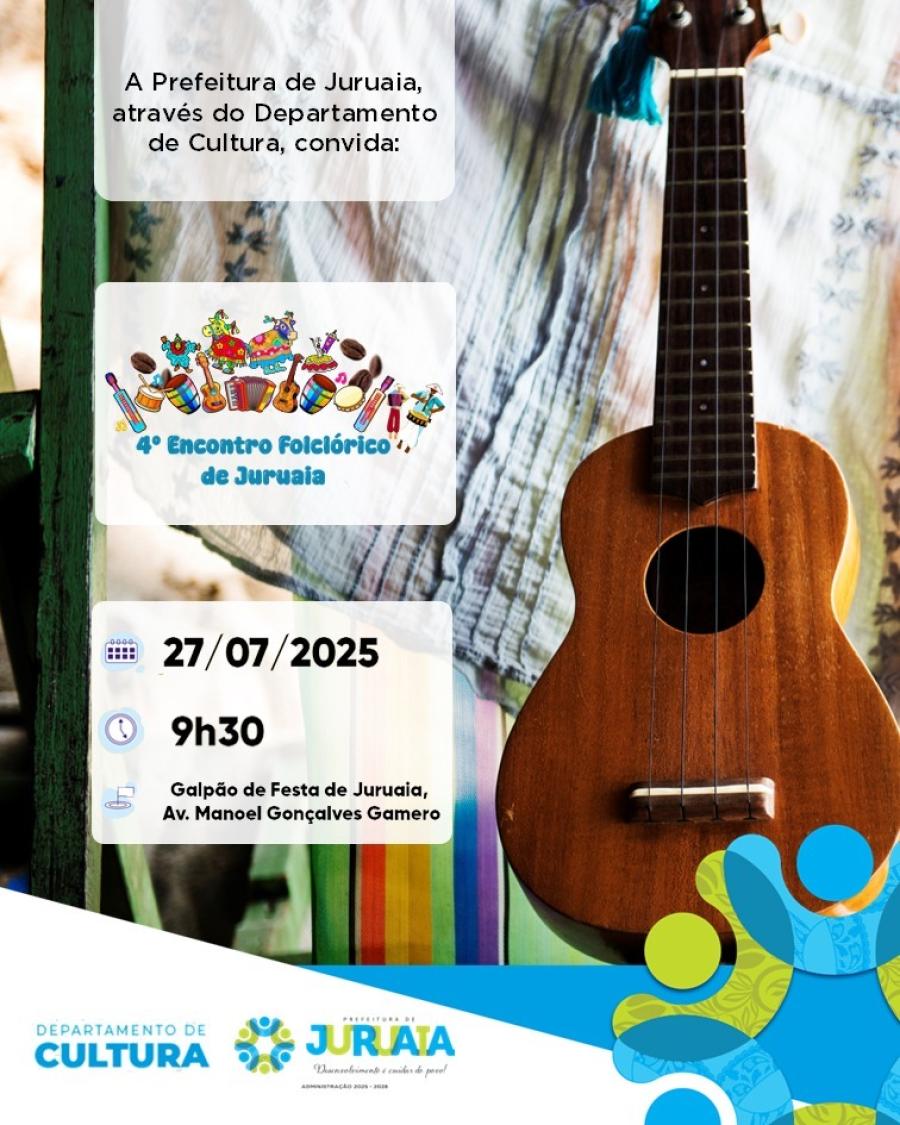 Vem aí a 4ª Edição do Encontro Folclórico de Juruaia