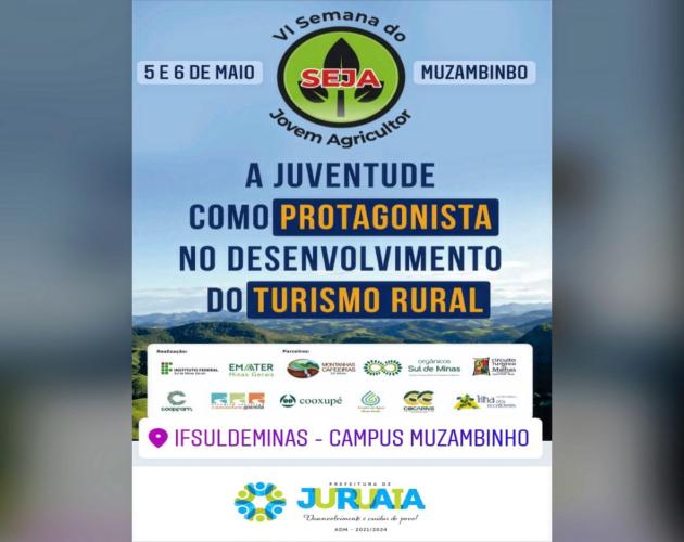 IFSULDEMINAS - CAMPUS MUZAMBINHO REALIZA SEMANA DO JOVEM AGRICULTOR