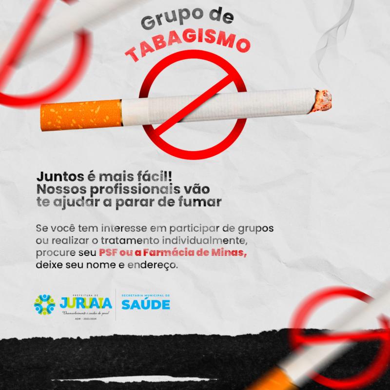 SAÚDE: PREFEITURA DE JURUAIA COMEMORA MAIS DE 6 ANOS DO PROGRAMA NACIONAL DE CONTROLE DO TABAGISMO (PCNT)