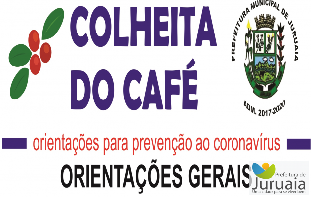 COLHEIRA DO CAFÉ - ORIENTAÇÕES PARA PREVENÇÃO AO CORONAVÍRUS 