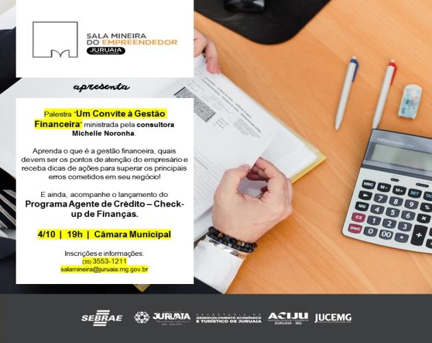SALA MINEIRA DO EMPREENDEDOR DE JURUAIA PROMOVE PALESTRA SOBRE GESTÃO FINANCEIRA