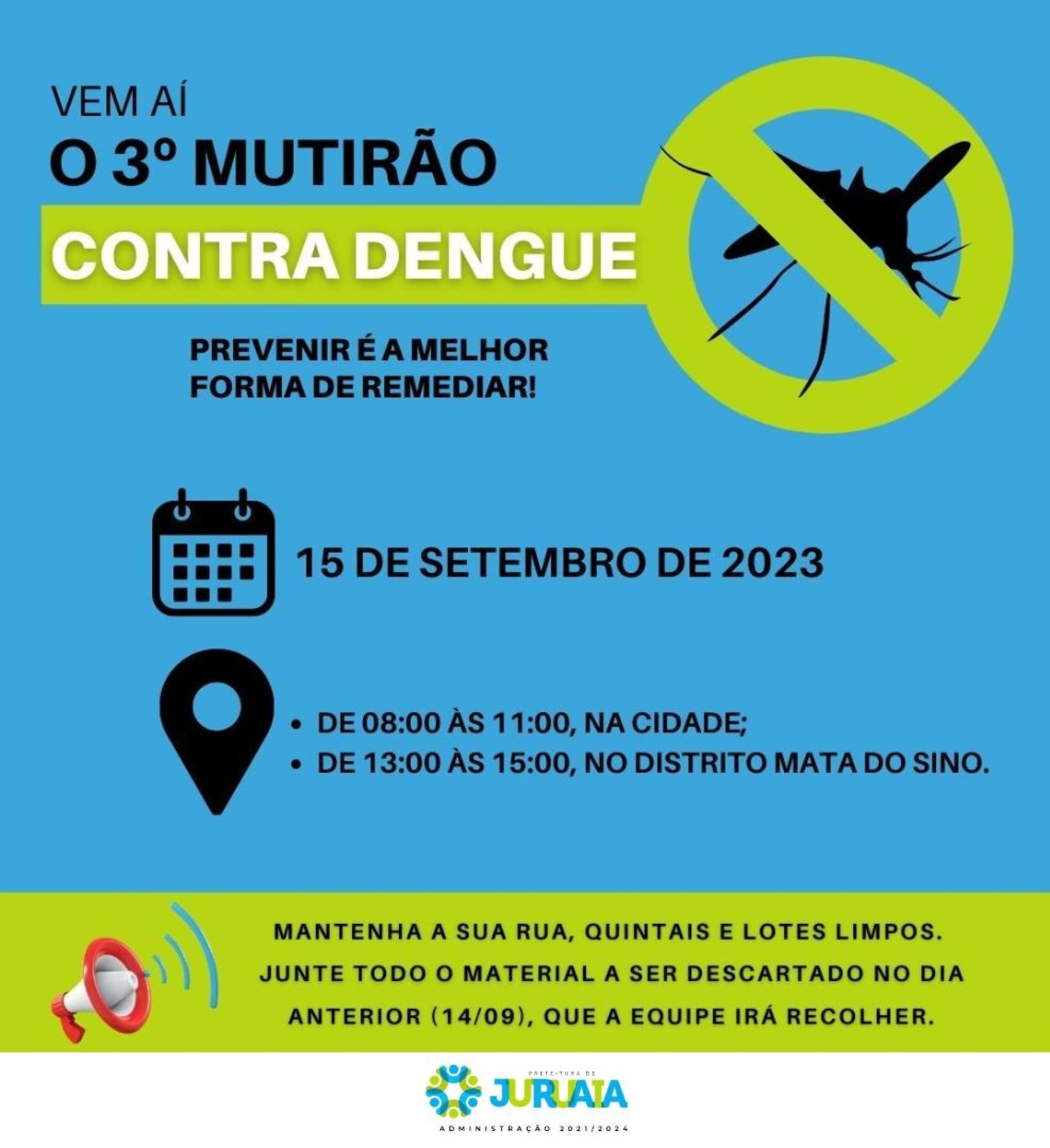 VEM AÍ O 3º MUTIRÃO DE LIMPEZA CONTRA DENGUE