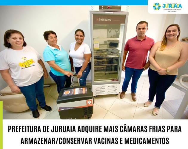 PREFEITURA DE JURUAIA ADQUIRE MAIS CÂMARAS FRIAS PARA ARMAZENAR/CONSERVAR VACINAS E MEDICAMENTOS