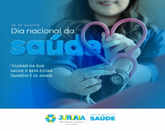 Dia Nacional da Saúde | 05 de agosto