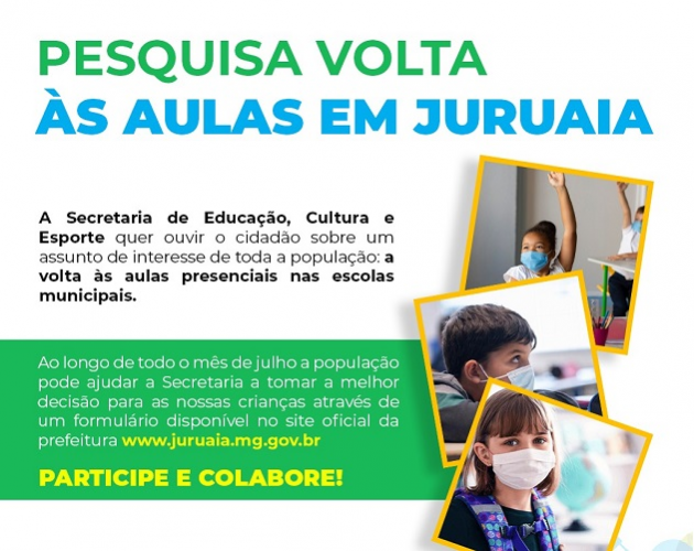 SECRETARIA DE EDUCAÇÃO REALIZA PESQUISA SOBRE A VOLTA ÀS AULAS PRESENCIAIS EM JURUAIA