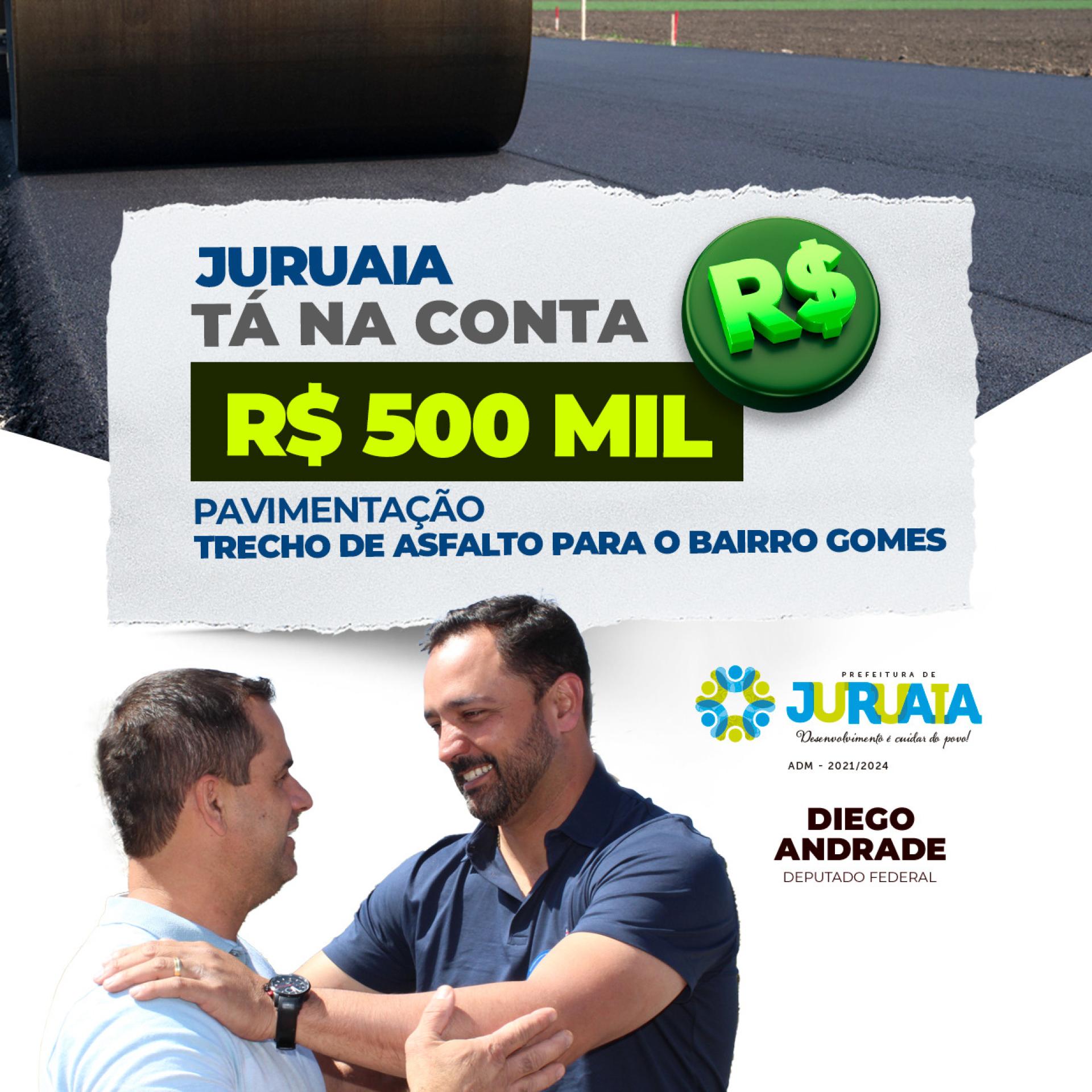 TÁ NA CONTA – R$ 500 MIL PARA PAVIMENTAÇÃO ASFÁLTICA NO BAIRRO GOMES