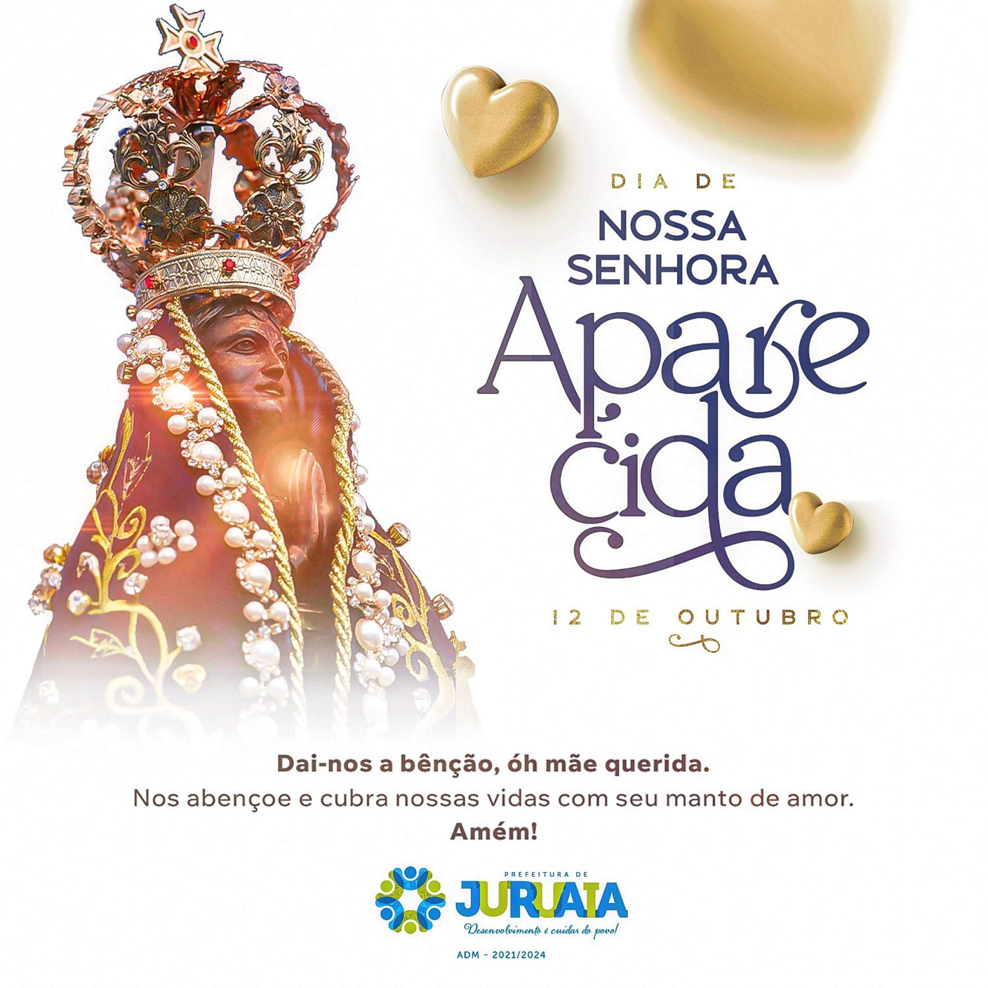12 DE OUTUBRO | DIA DE NOSSA SENHORA APARECIDA - A PADROEIRA DO BRASIL