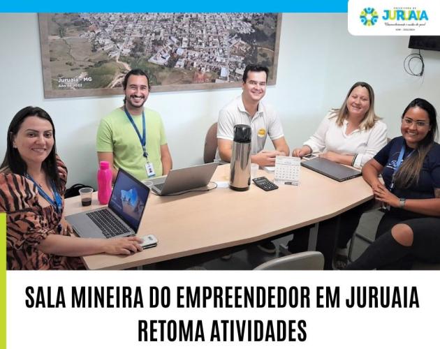 SALA MINEIRA DO EMPREENDEDOR EM JURUAIA RETOMA ATIVIDADES