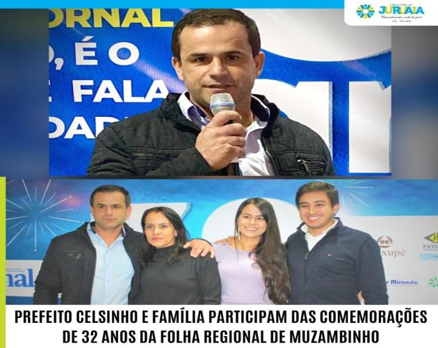 PREFEITO CELSINHO E FAMÍLIA PARTICIPAM DAS COMEMORAÇÕES DE 32 ANOS DA FOLHA REGIONAL DE MUZAMBINHO