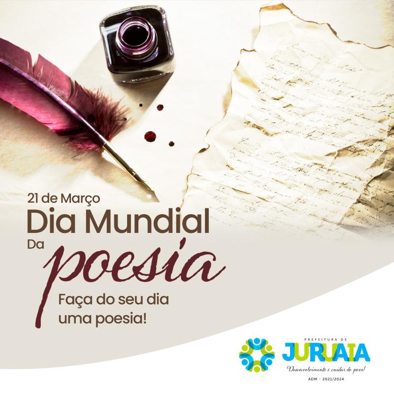 21 DE MARÇO - DIA MUNDIAL DA POESIA