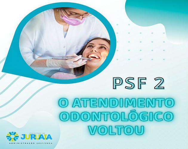 PSF 2 VOLTA TER ATENDIMENTO ODONTOLÓGICO