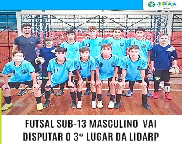 FUTSAL SUB-13 MASCULINO VAI DISPUTAR O 3° LUGAR DA LIDARP