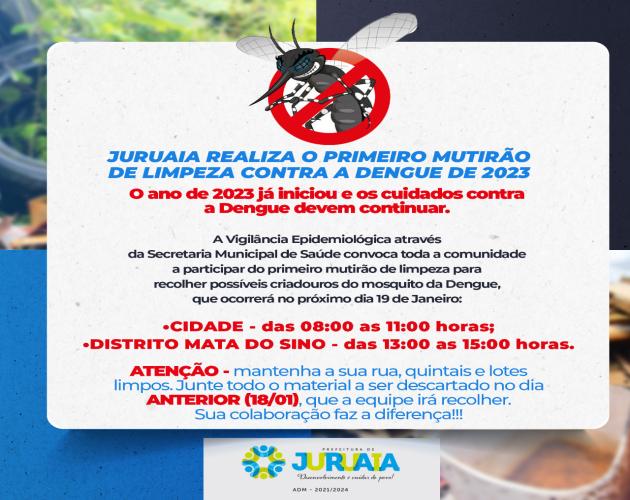 JURUAIA REALIZA O PRIMEIRO MUTIRÃO DE LIMPEZA CONTRA A DENGUE DE 2023