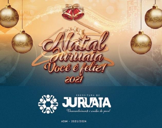  NATAL JURUAIA- você é feliz! começa nesta sexta-feira (03)