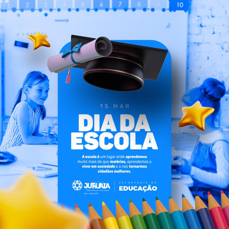 15 DE MARÇO - DIA DA ESCOLA