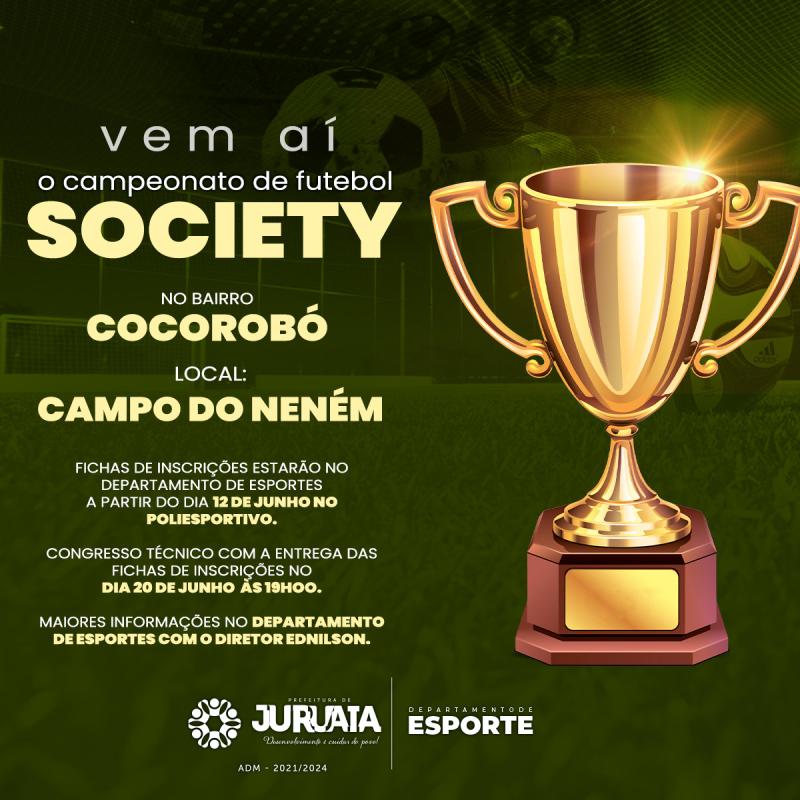 VEM AÍ O CAMPEONATO DE FUTEBOL SOCIETY