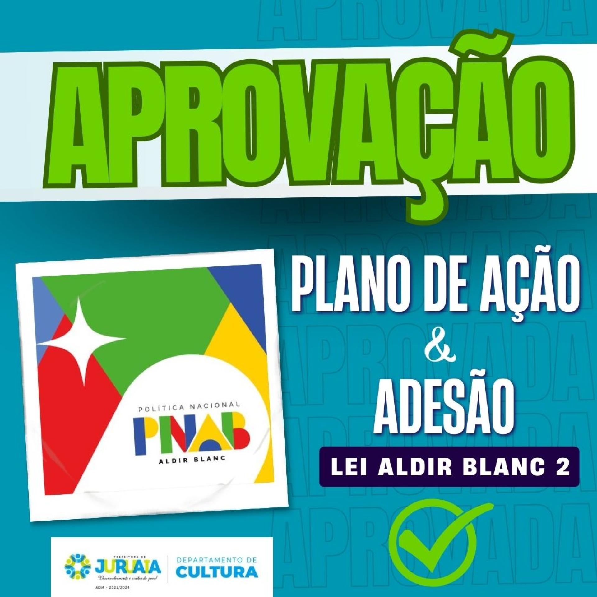 JURUAIA TEM PLANO DE AÇÃO E ADESÃO APROVADOS PELA LEI ALDIR BLANC 2