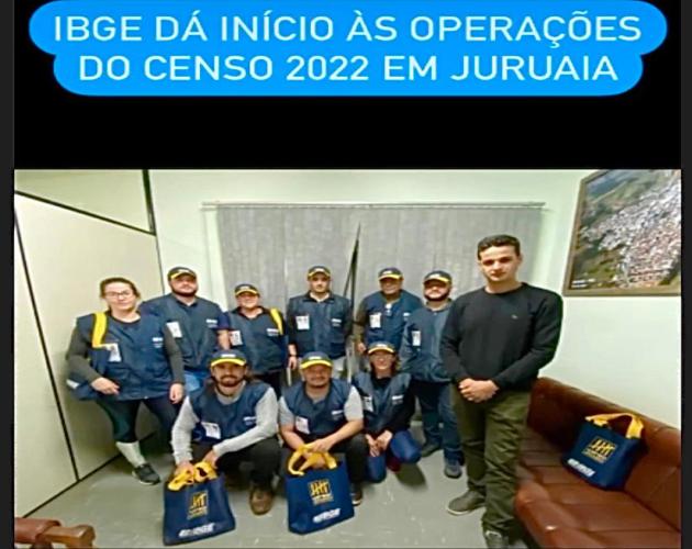 IBGE DÁ INÍCIO ÀS OPERAÇÕES DO CENSO 2022 EM JURUAIA