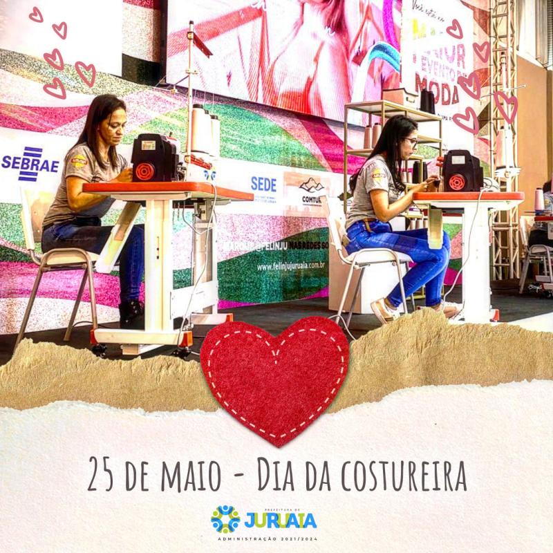 25 DE MAIO - DIA DA COSTUREIRA