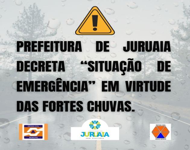 EM VIRTUDE DAS FORTES CHUVAS PREFEITURA DE JURUAIA DECRETA “SITUAÇÃO DE EMERGÊNCIA”
