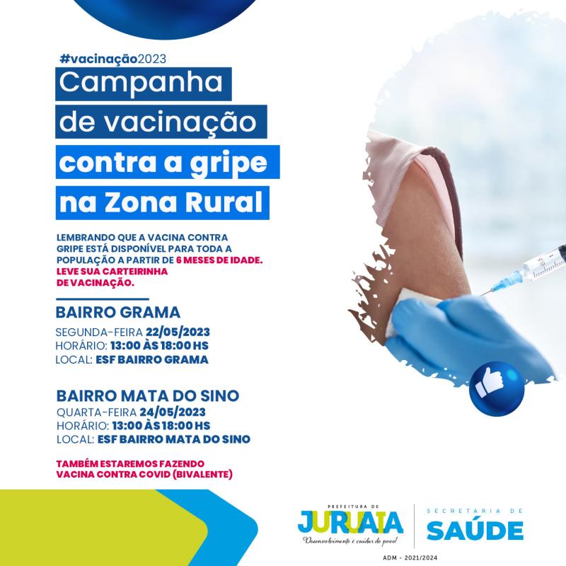 CAMPANHA VACINAÇÃO CONTRA GRIPE NA ZONA RURAL