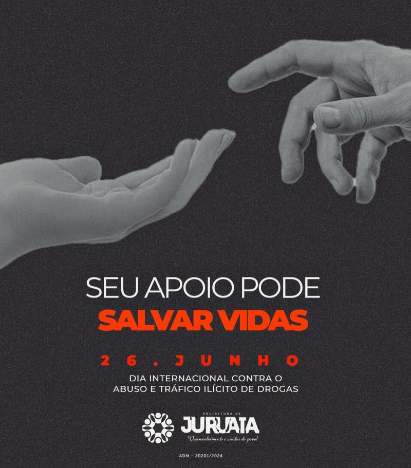 26 DE JUNHO – DIA INTERNACIONAL CONTRA O ABUSO E O TRÁFICO ILÍCITO DE DROGAS