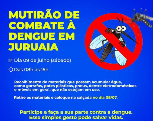 VIGILÂNCIA EM SAÚDE PROMOVE GRANDE MUTIRÃO CONTRA O MOSQUITO AEDES AEGYPTI EM JURUAIA