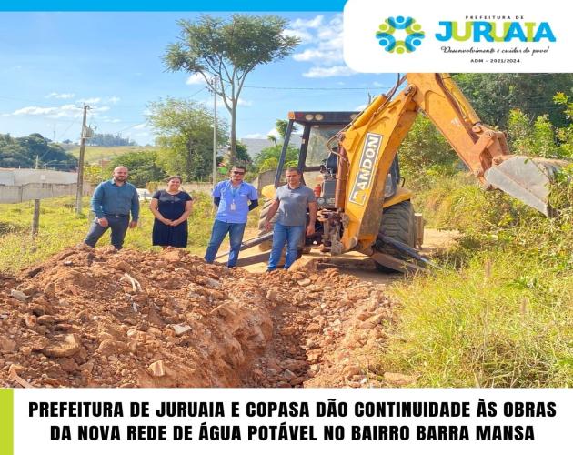 PREFEITURA DE JURUAIA E COPASA DÃO CONTINUIDADE ÀS OBRAS DA NOVA REDE DE ÁGUA POTÁVEL NO BAIRRO BARRA MANSA