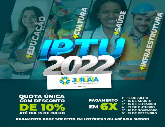IPTU 2022 – PREFEITURA DE JURUAIA OFERECE DESCONTO DE 10 POR CENTO PARA PAGAMENTO DA COTA ÚNICA ATÉ 15 DE JULHO