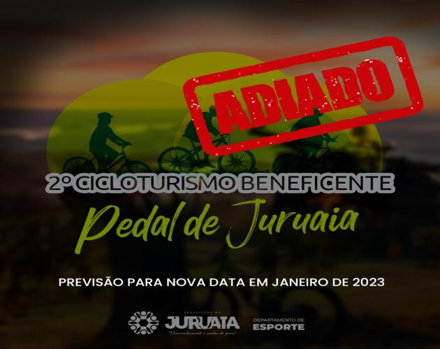 ADIADO PARA JANEIRO O 2° CICLOTURISMO BENEFICENTE DE JURUAIA