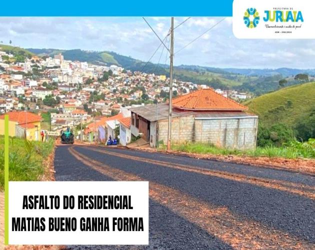 ASFALTO DO RESIDENCIAL MATIAS BUENO GANHA FORMA