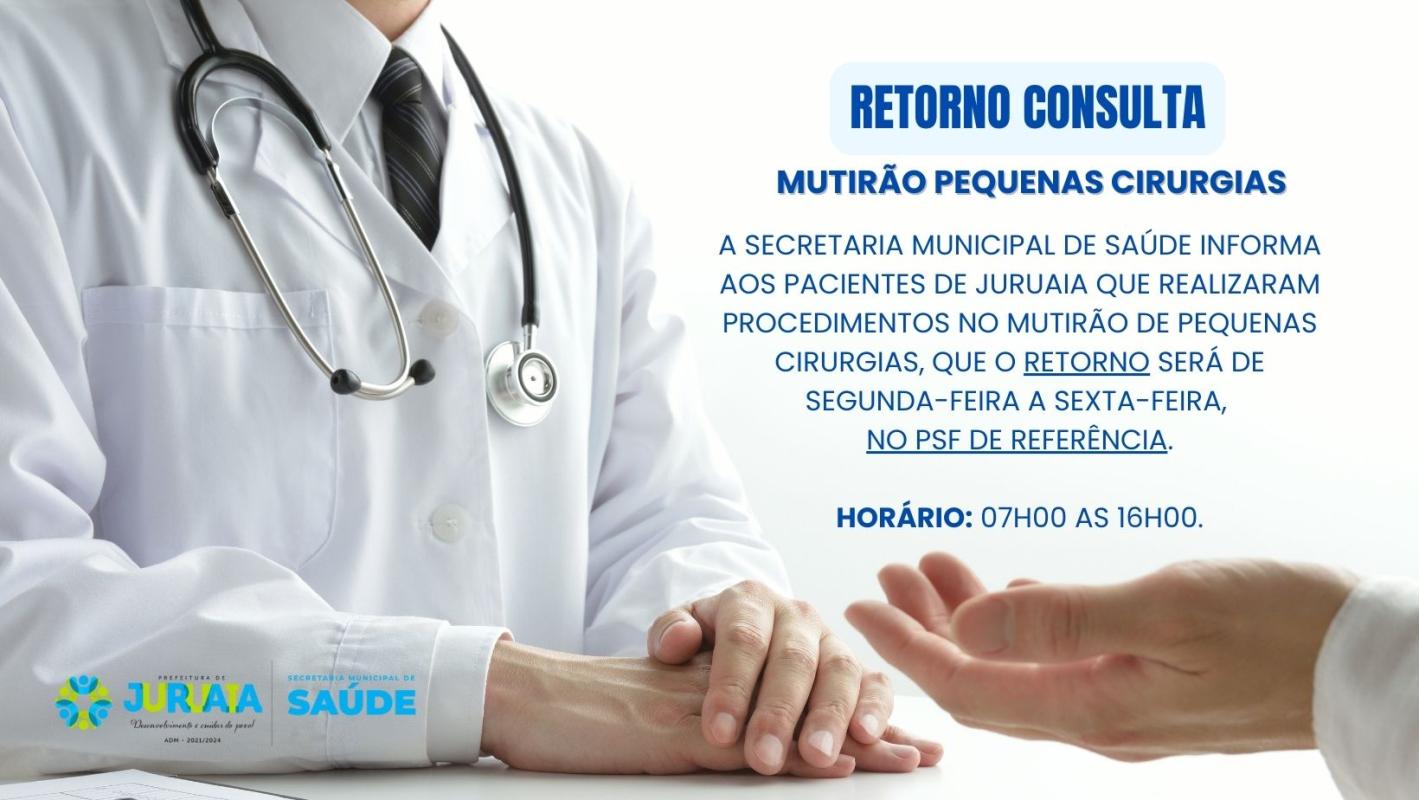 RETORNO CONSULTA - MUTIRÃO PEQUENAS CIRURGIAS