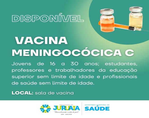 VACINA CONTRA MENINGITE C DISPONÍVEL EM JURUAIA