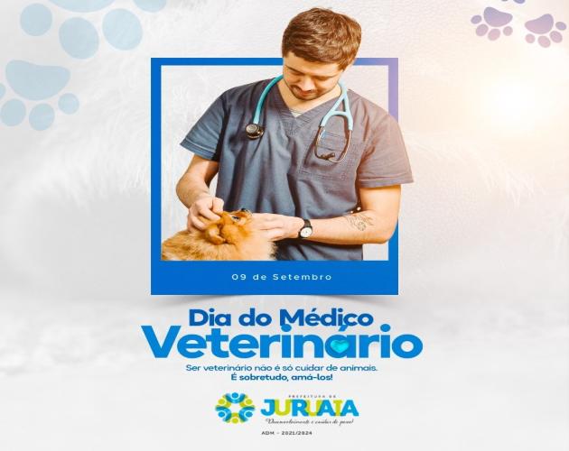 09 DE SETEMBRO - DIA DO MÉDICO VETERINÁRIO