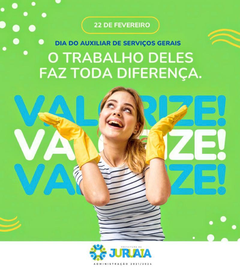 22 DE FEVEREIRO - DIA DO AUXILIAR DE SERVIÇOS GERAIS