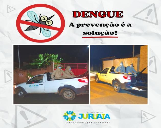 PREFEITURA DE JURUAIA INTENSIFICA AÇÕES CONTRA A DENGUE