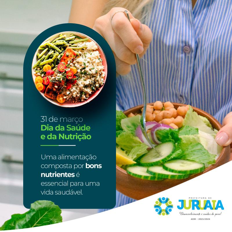 31 DE MARÇO - DIA DA SAÚDE E DA NUTRIÇÃO