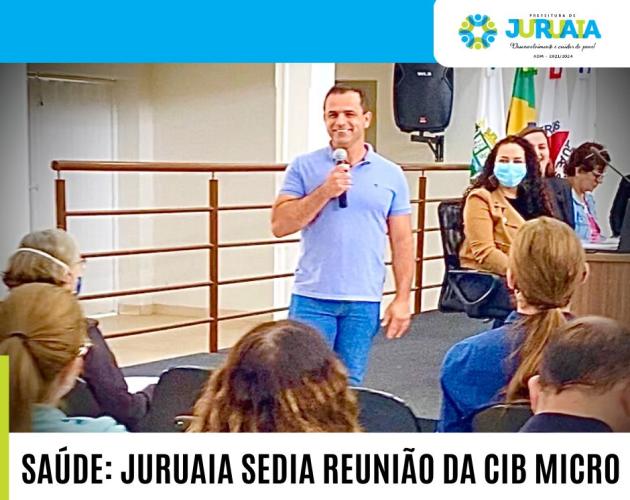 SAÚDE: JURUAIA SEDIA REUNIÃO DA CIB MICRO