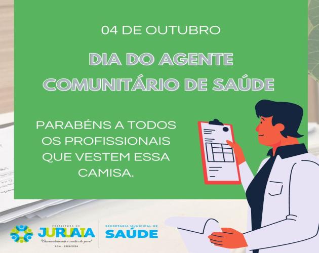 04 DE OUTUBRO - DIA DO AGENTE COMUNITÁRIO DE SAÚDE