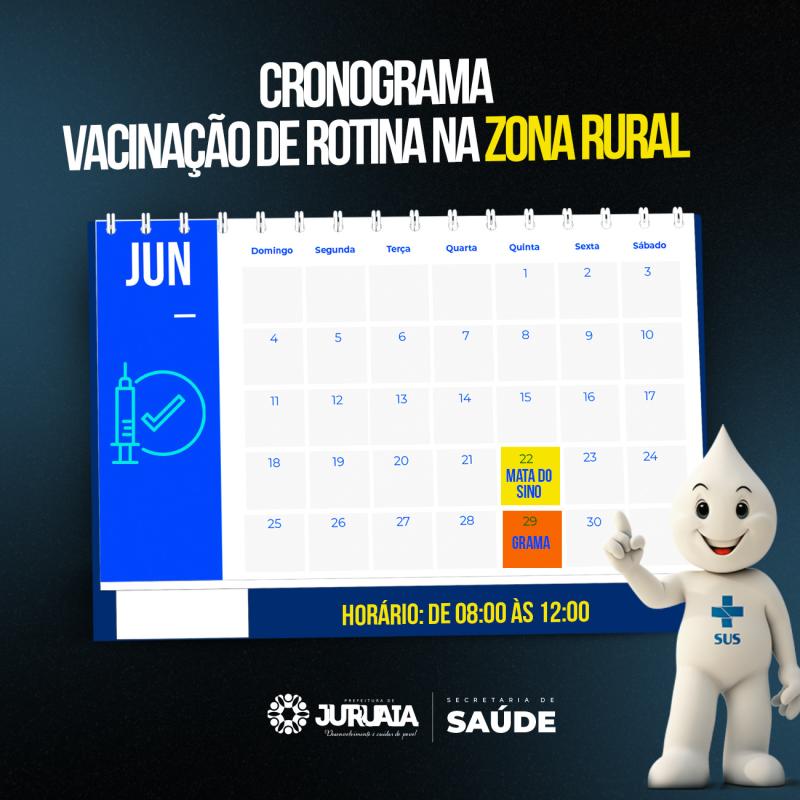 (JUNHO) CRONOGRAMA - VACINAÇÃO DE ROTINA NA ZONA RURAL